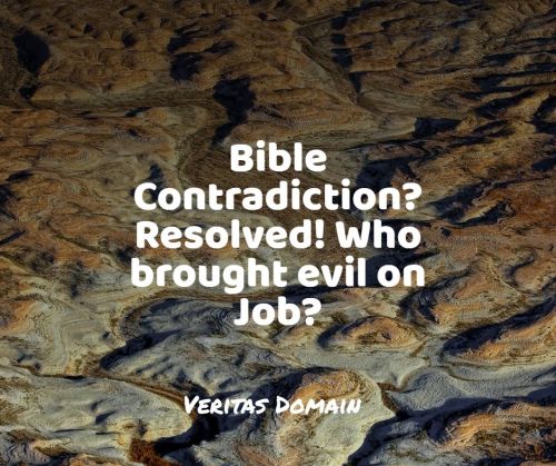 bible_contradiction_resolved_who_brought_evil_on_job